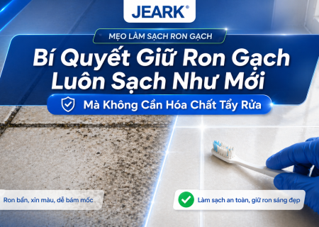Bí Quyết Giữ Ron Gạch Luôn Sạch Như Mới Không Cần Hóa Chất 